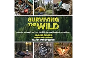 Surviving the Wild: Essential Bushcraft and First Aid Skills for Surviving the Great Outdoors