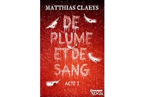 De plume et de sang - Acte I (French Edition)