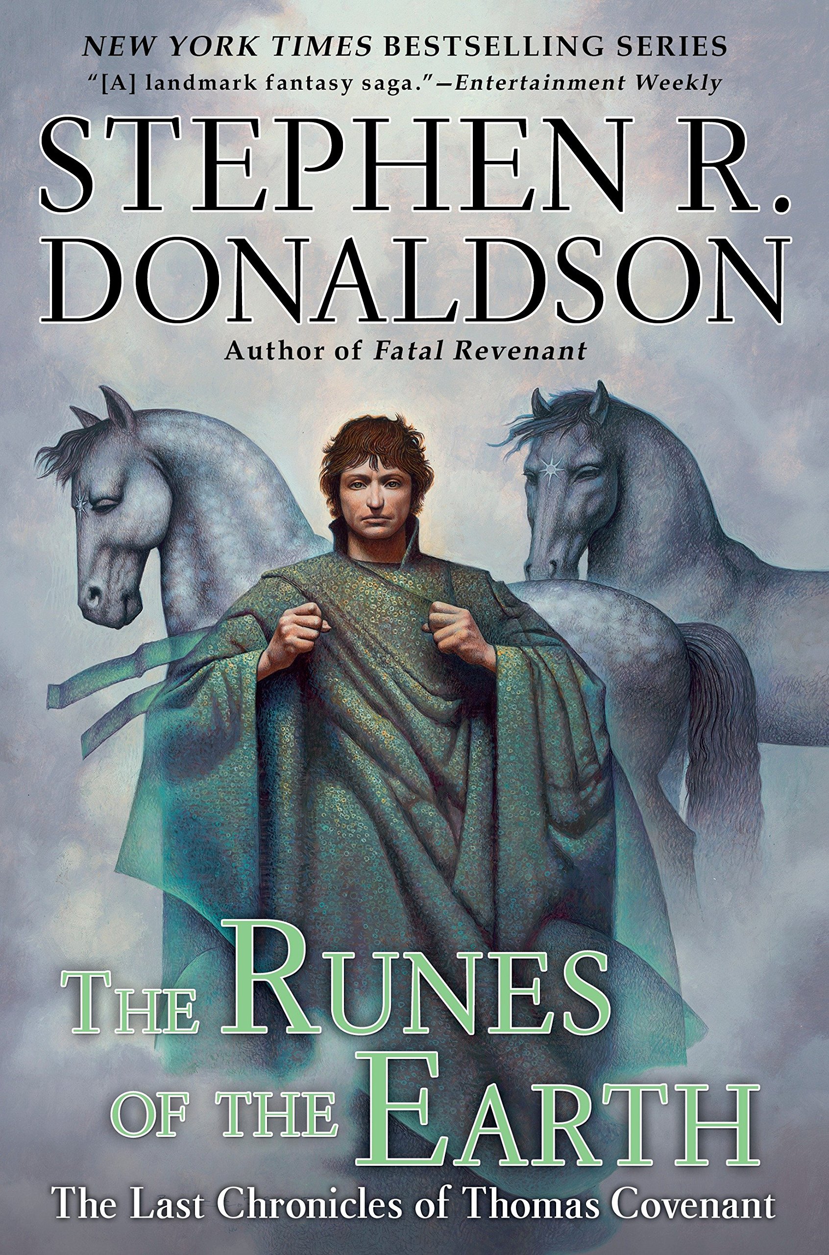 The Runes Of The Earth (The Last Chronicles Of Thomas Covenant, Book 1) (9780441013043)
