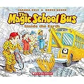 The Magic School Bus Inside the Earth (Magic School Bus)