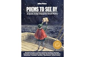 Poems to See By: A Comic Artist Interprets Great Poetry