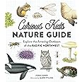 Curious Kids Nature Guide: Explore the Amazing Outdoors of the Pacific Northwest