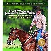 Clinton Anderson's Downunder Horsemanship: Establishing Respect and Control for English and Western Riders