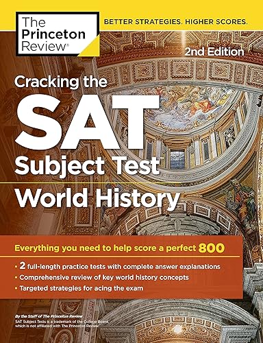 Download Cracking the SAT Subject Test in World History, 2nd Edition: Everything You Need to Help Score a Perfect 800 PDF