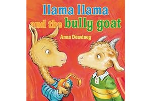 Llama Llama and the Bully Goat