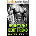 My Brother's Best Friend: A Last Chance Romance (Soulmates Series)