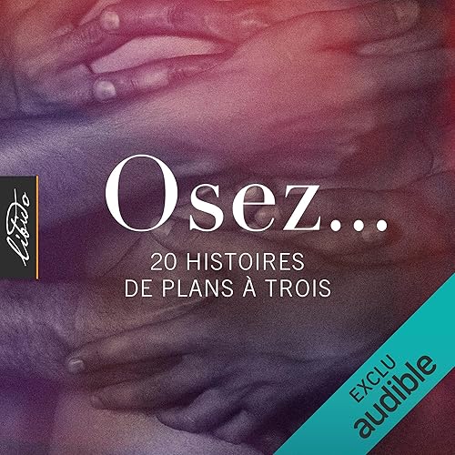 Download Osez... 20 histoires de plans à trois: Osez... PDF