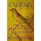 The Sanctuary Sparrow (The Chronicles of Brother Cadfael Book 7)