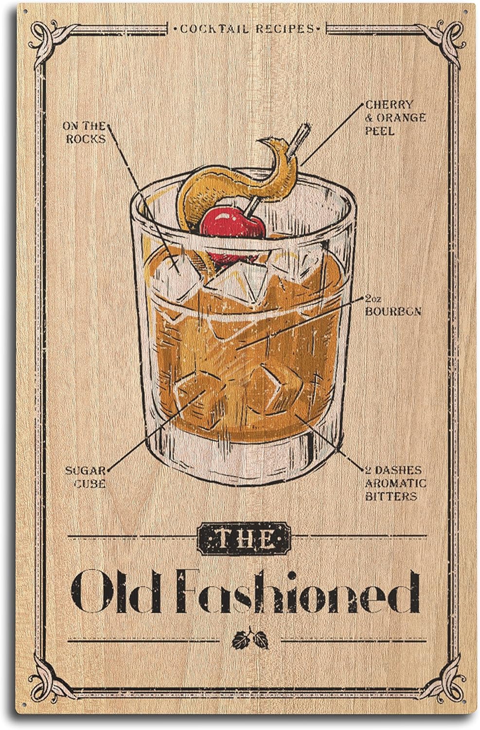 Lantern Press Prohibition, Cocktail Recipe, Old Fashioned 80240 (10x15 Wood Wall Sign, Wall Decor Ready to Hang)