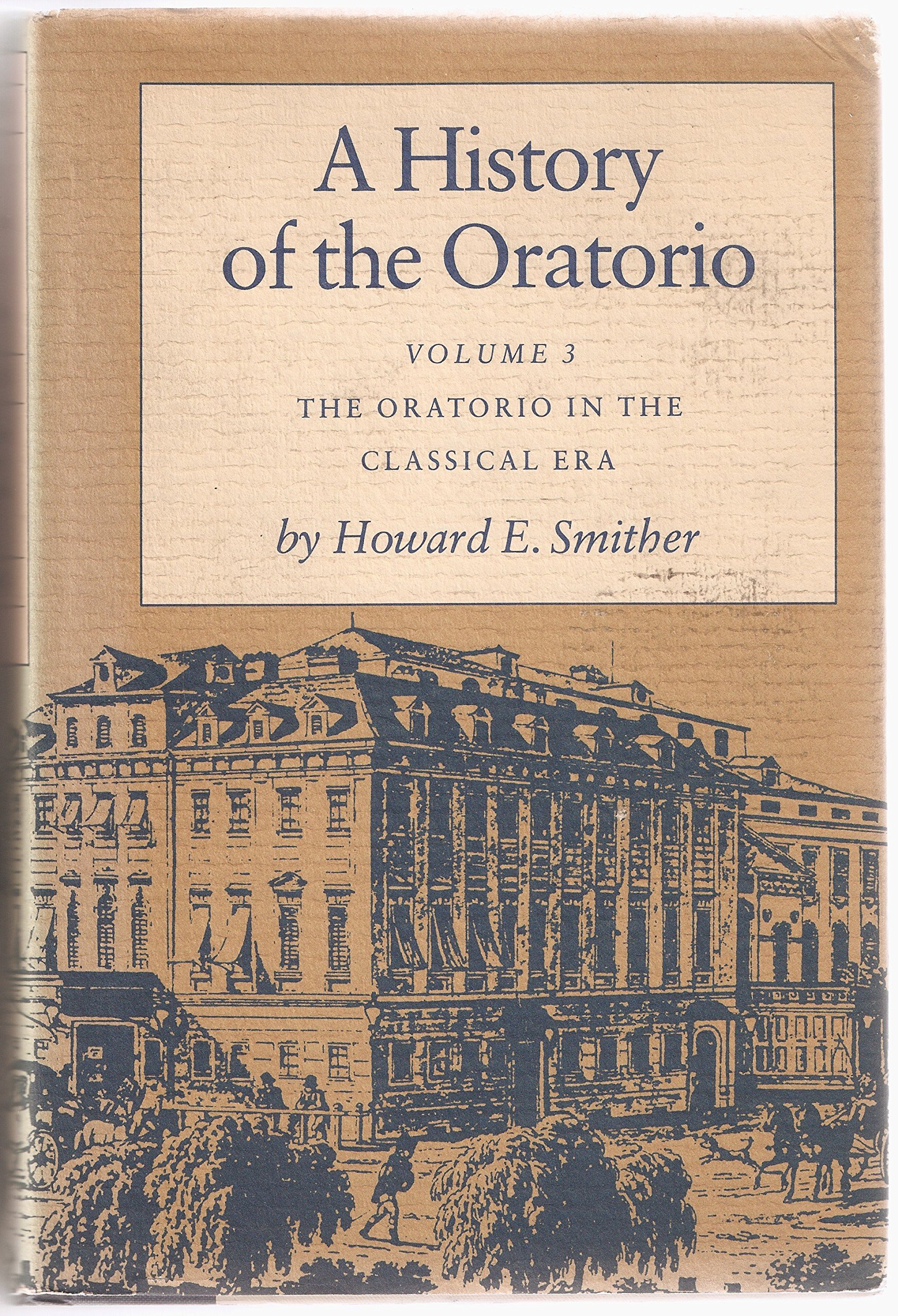A History Of The Oratorio Volume 3 The Oratorio In The -