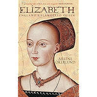 Elizabeth: England's Slandered Queen (England's Forgotten Queens) book cover