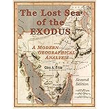 The Lost Sea of the Exodus: A Modern Geographical Analysis