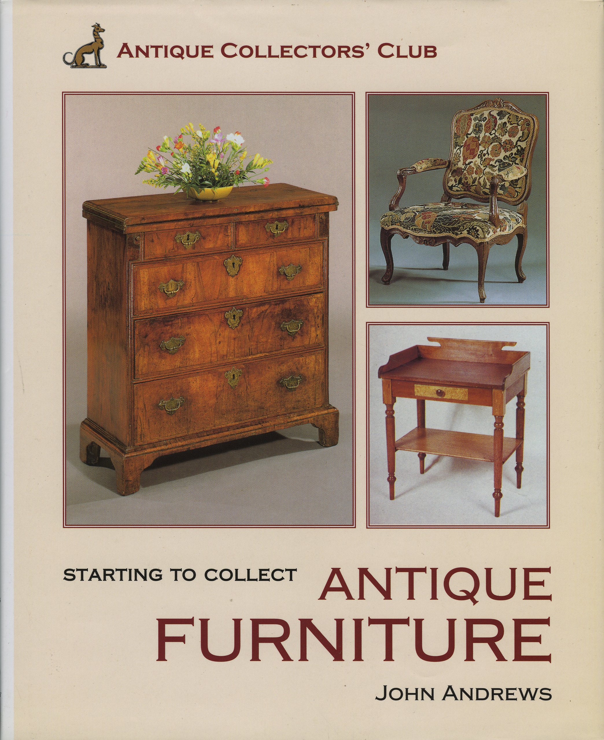 Starting To Collect Antique Furniture Amazon Co Uk John Andrews 9781851494491 Books Starting To Collect Antique Furniture Amazon Co Uk John Andrews 9781851494491 Books