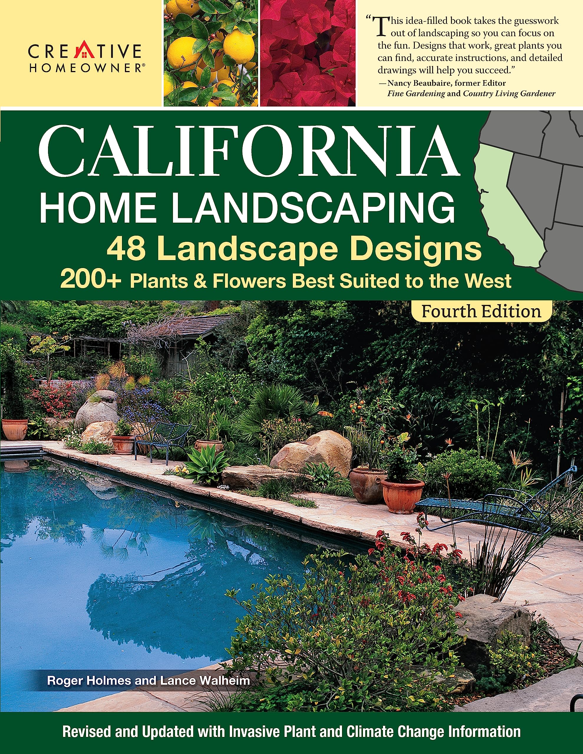 California Home Landscaping, Fourth Edition: 48 Landscape Designs 200+ Plants & Flowers Best Suited to the Region (Creative Homeowner) Over 400 Photos, Native Plant Profiles, and Outdoor DIY Projects