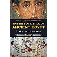 The Rise and Fall of Ancient Egypt book cover The Rise and Fall of Ancient Egypt book cover