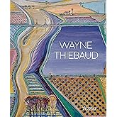 Wayne Thiebaud: Updated Edition
