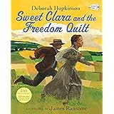 Sweet Clara and the Freedom Quilt (Reading Rainbow Books)