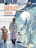 Valerian & Laureline - Volume 9 - Châtelet Station, Destination Cassiopeia