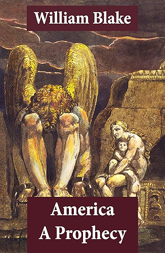 Download America A Prophecy (Illuminated Manuscript with the Original Illustrations of William Blake) (English Edition) PDF