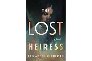 The Lost Heiress: A Novel