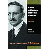 Studies on the Abuse and Decline of Reason: Text and Documents (The Collected Works of F. A. Hayek)