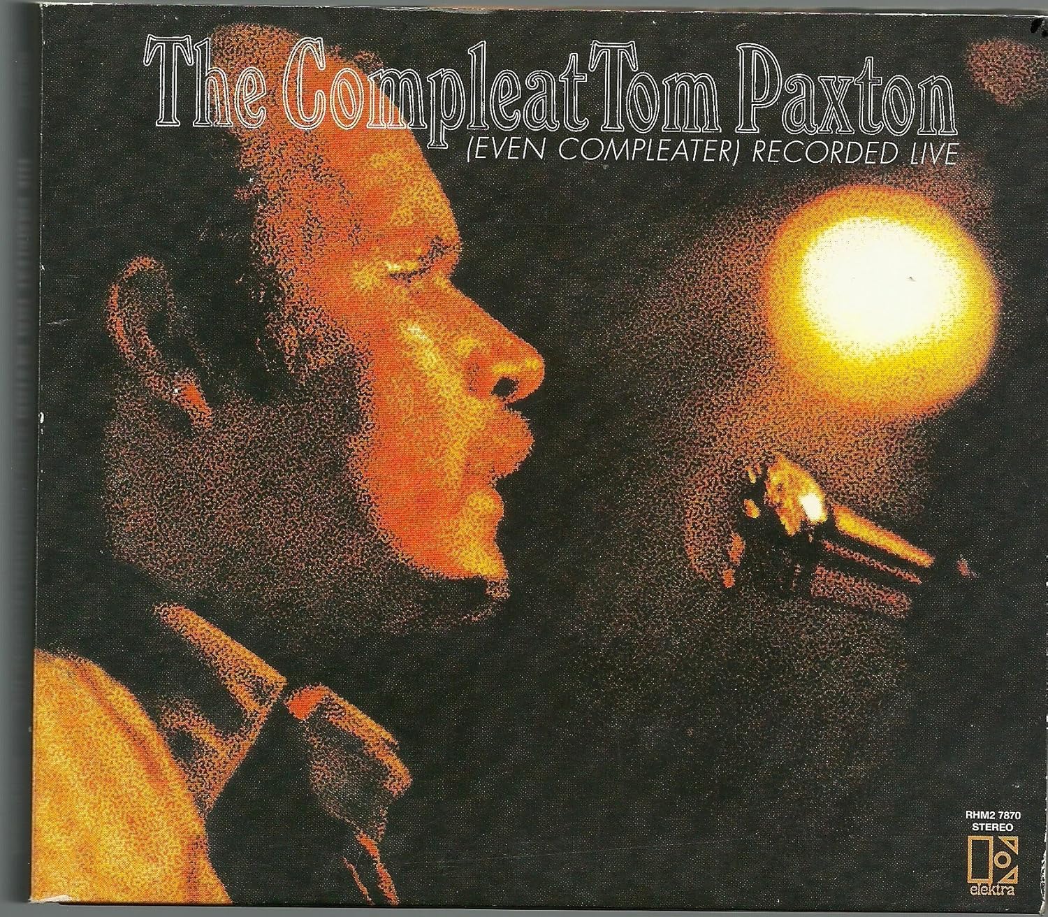Paxton, Tom The Compleat Tom Paxton Music