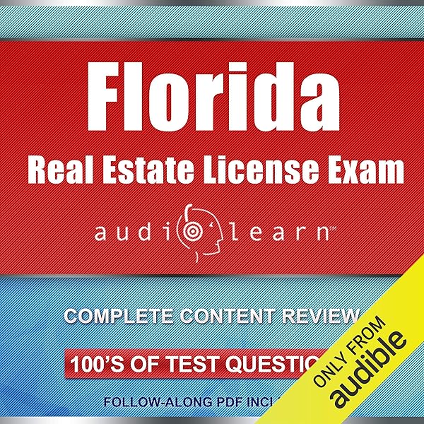 Amazon Com Florida Real Estate License Exam Audiolearn Complete Audio Review For The Real Estate License Examination In Florida Audible Audio Edition Audiolearn Content Team Lon Harris Chuck Tedder Audiolearn Audible Audiobooks