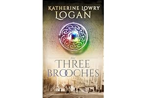 The Three Brooches: Time Travel Romance (The Celtic Brooch Book 6)
