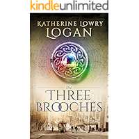 The Three Brooches: Time Travel Romance (The Celtic Brooch Book 6) book cover The Three Brooches: Time Travel Romance (The Celtic Brooch Book 6) book cover