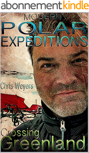 Download Crossing Greenland: Modern Polar Expeditions (English Edition) PDF
