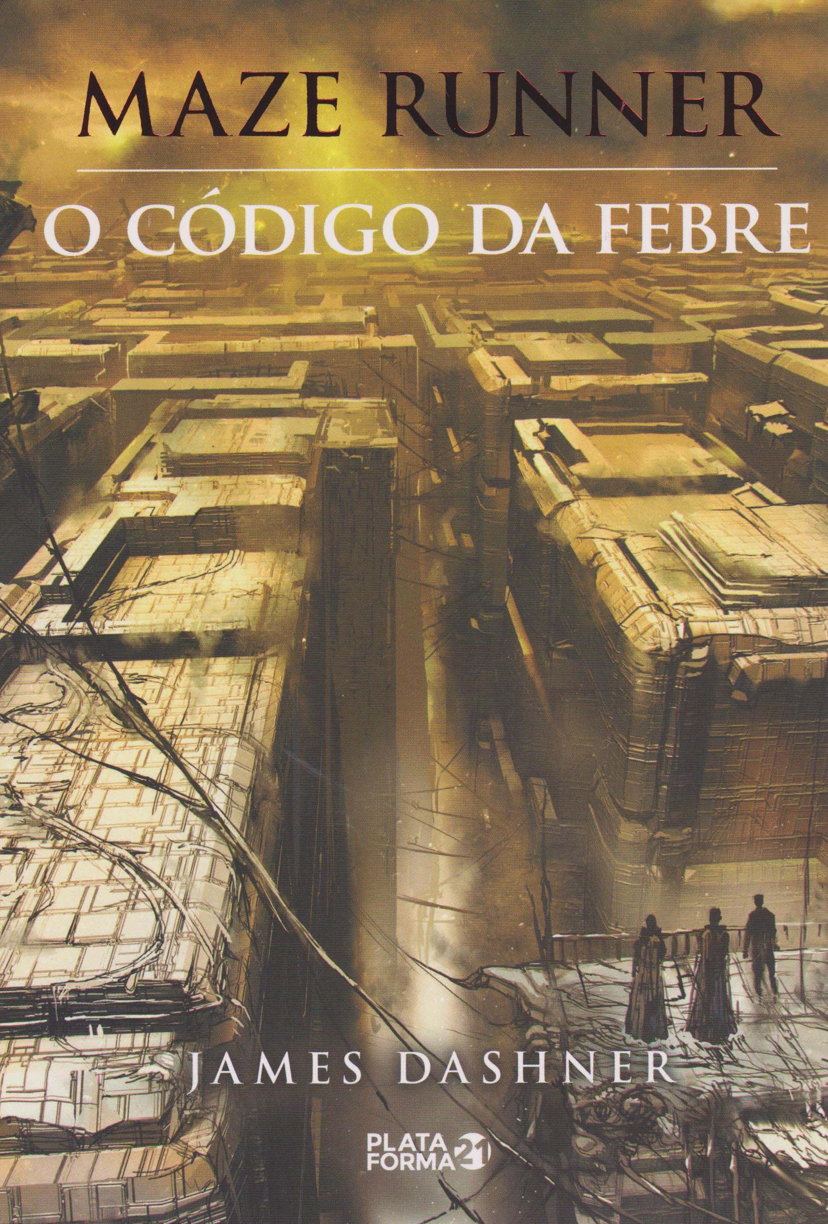 Maze Runner. O Código da Febre - Volume 5 PDF James Dashner