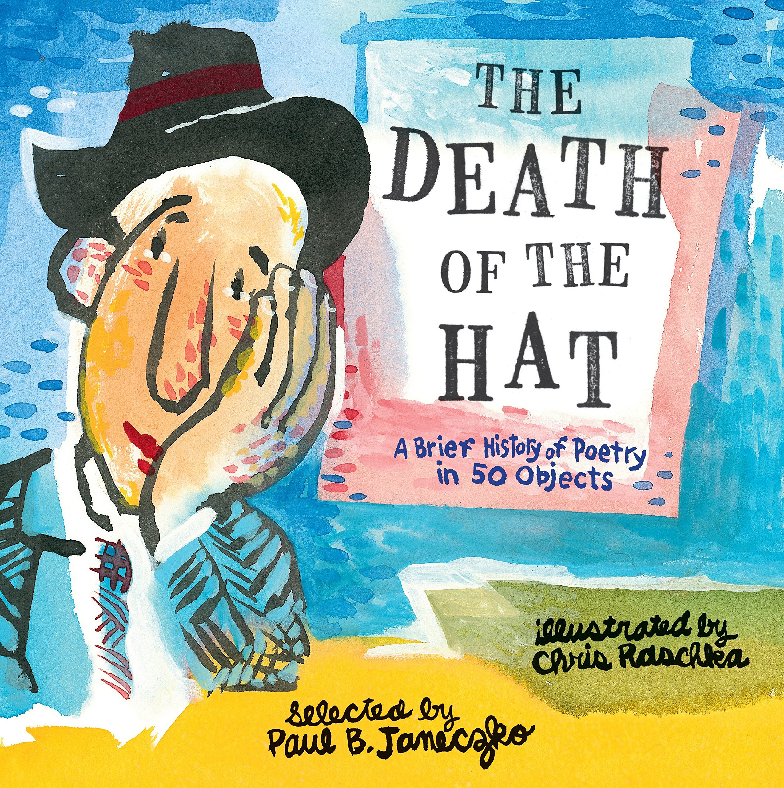 The Death Of The Hat A Brief History Of Poetry In 50 - 