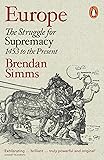 Europe: The Struggle for Supremacy, 1453 to the Present