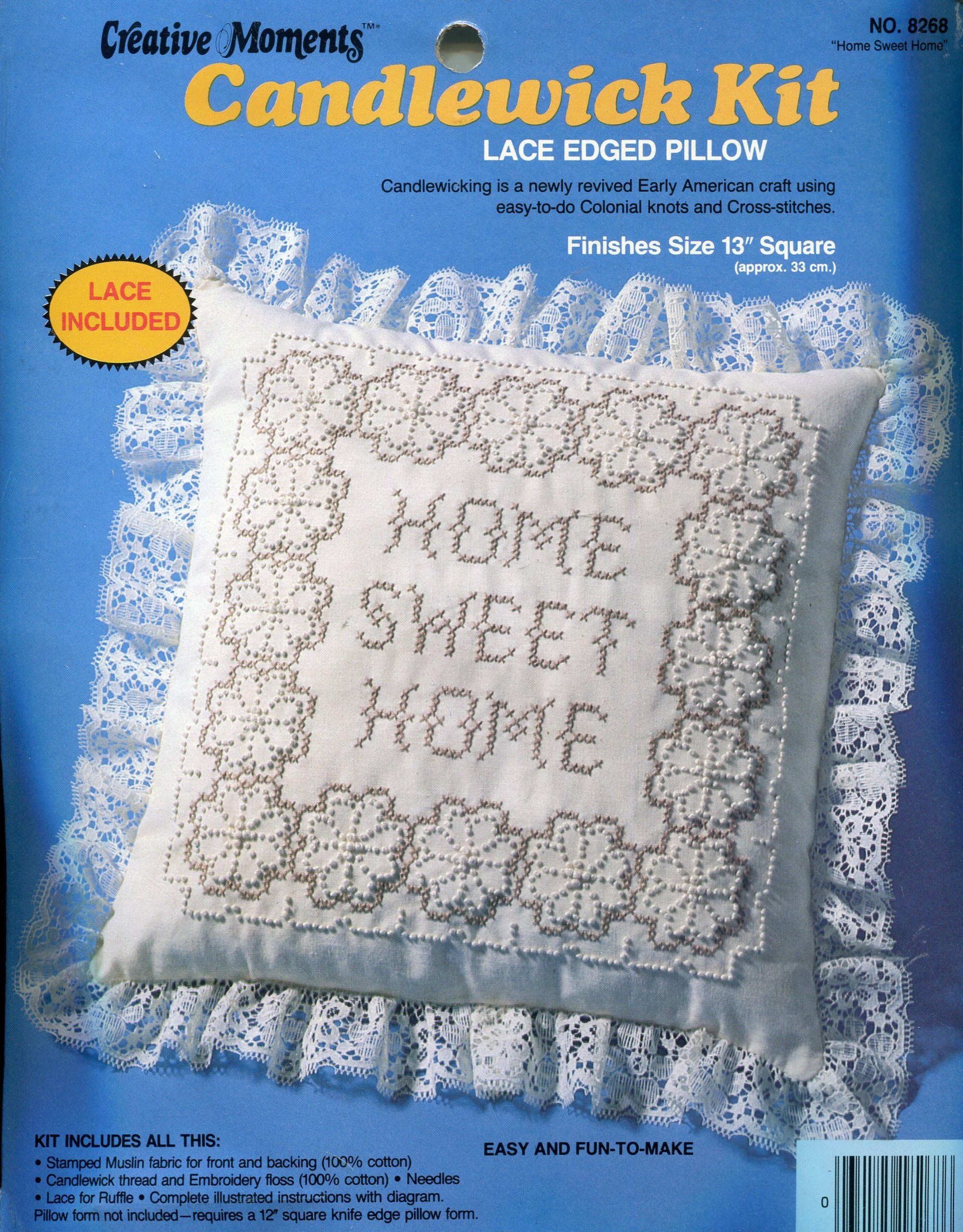 Creative Moments Candlewick Kit ~ "Home Sweet Home" ~ Lace Edged Pillow