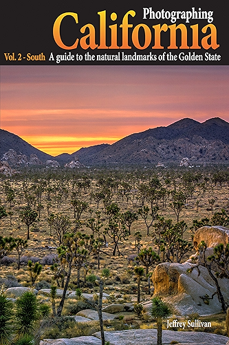 Download Photographing California - Vol. 2: South: A guide to the natural landmarks of the Golden State (English Edition) PDF