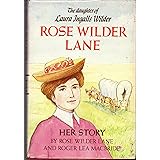 Rose Wilder Lane: Her story