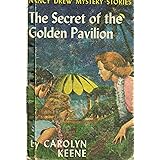 The Secret of the Golden Pavilion (Nancy Drew Mystery Stories, No. 36)