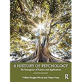 A History of Psychology: The Emergence of Science and Applications