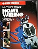 The Complete Guide to Home Wiring: A Comprehensive