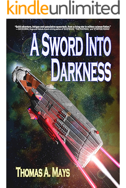 Amazon Com A Sword Into Darkness The Patron Cycle Book 1 Ebook Mays Thomas A Kindle Store