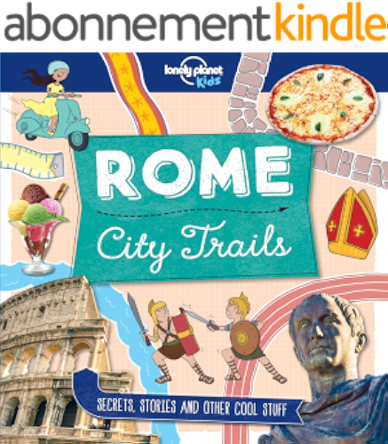 Download City Trails - Rome (Lonely Planet Kids) (English Edition) PDF