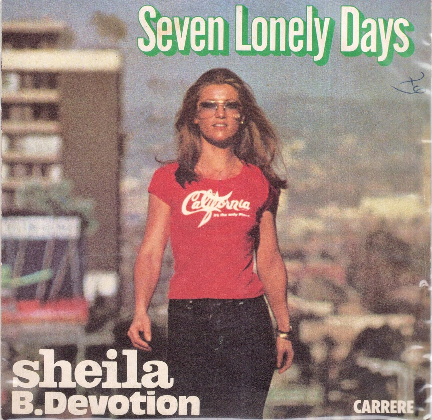 Seven lonely days / Sheila come back / 2044 140 SHEILA B. DEVOTION