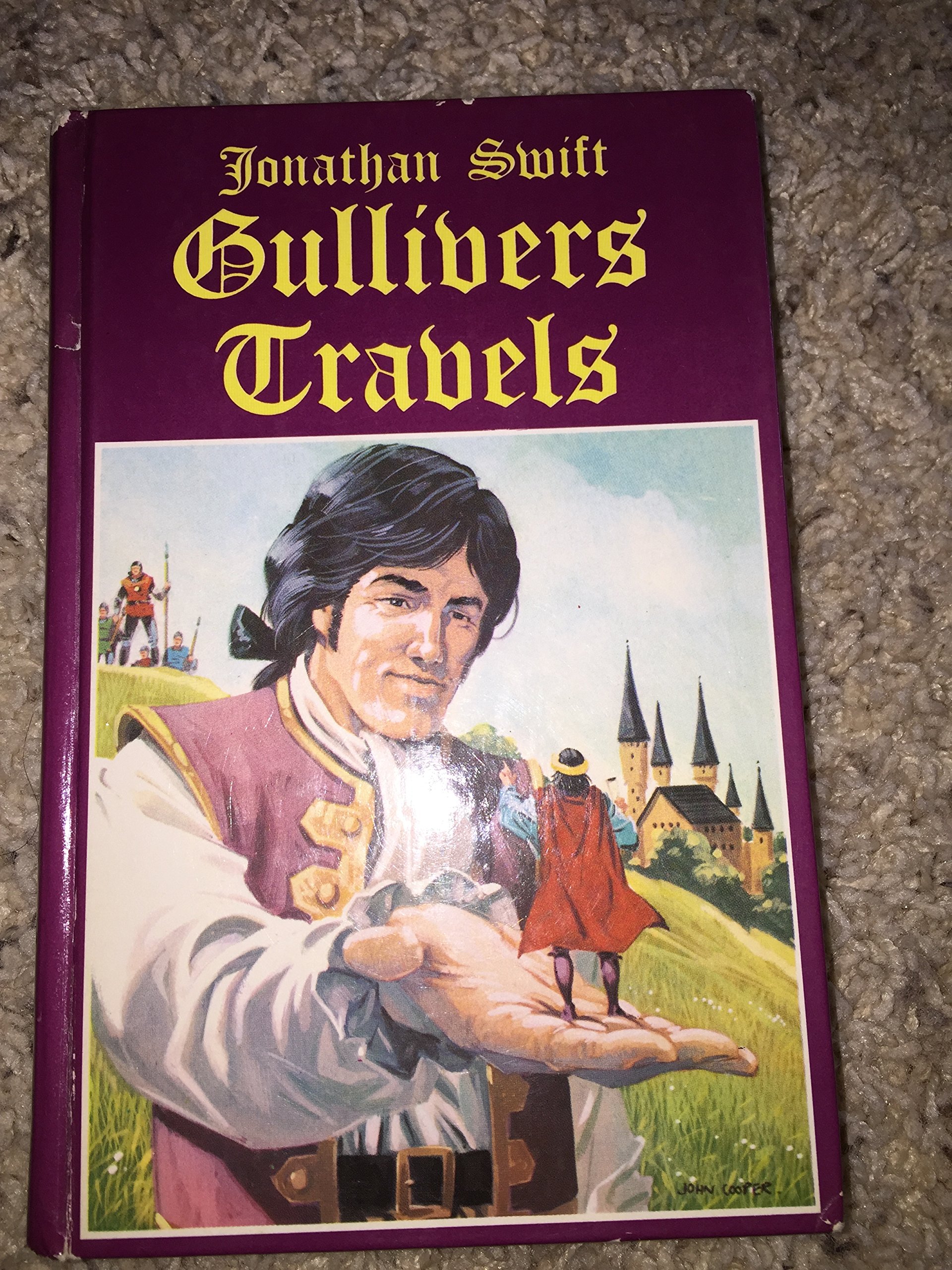 Jonathan Swift Gullivers Travels Printed In Hungary Legendary Classics Swift Jonathan John Cooper Amazon Com Books