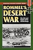 Rommel's Desert War: The Life and Death of the Afrika Korps (Stackpole Military History Series)