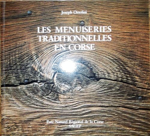 Download Les menuiseries traditionnelles en Corse PDF