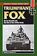Triumphant Fox: Erwin Rommel and the Rise of the Afrika Korps (Stackpole Military History Series)