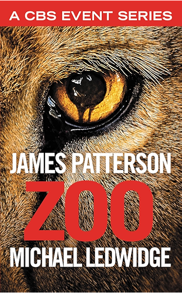 Amazon Com Zoo Ebook Patterson James Ledwidge Michael Kindle Store