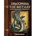 Dracopedia The Bestiary: An Artist's Guide to Creating Mythical Creatures