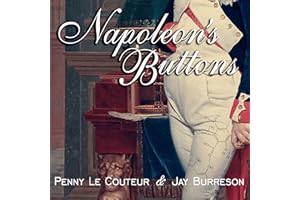 Napoleon's Buttons: 17 Molecules That Changed History