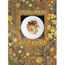 Canal House Cooking Volume No. 7: La Dolce Vita (Volume 7 ...